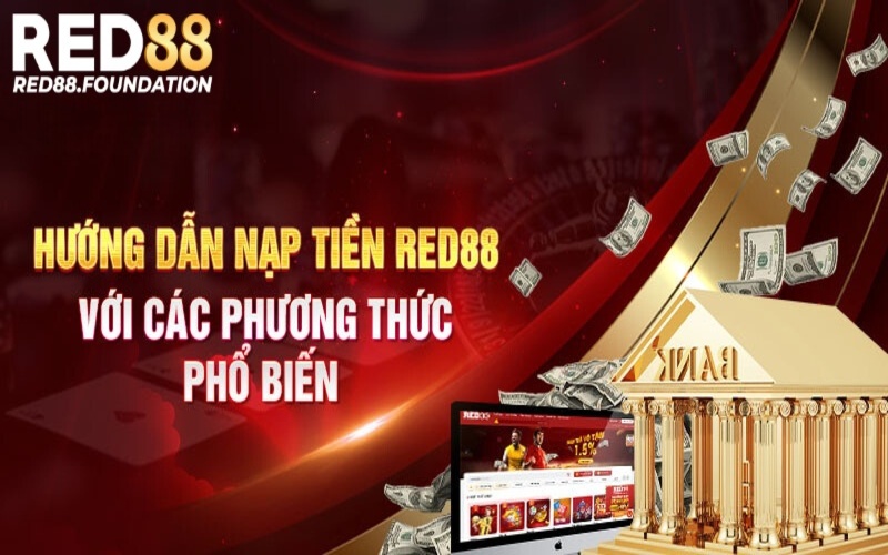 Hướng dẫn cách nạp tiền Red88 cực nhanh 